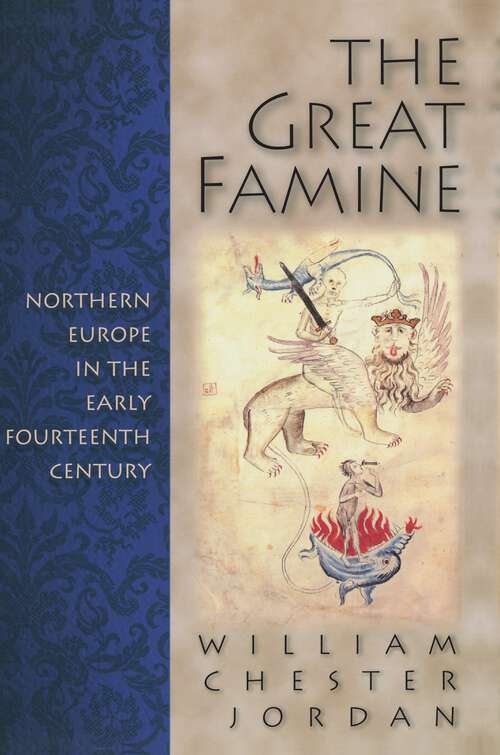 Book cover of The Great Famine: Northern Europe in the Early Fourteenth Century