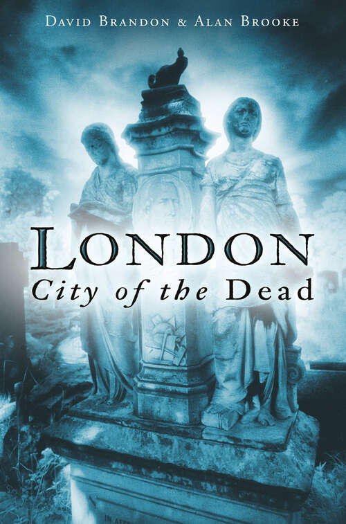 Book cover of London: City of the Dead