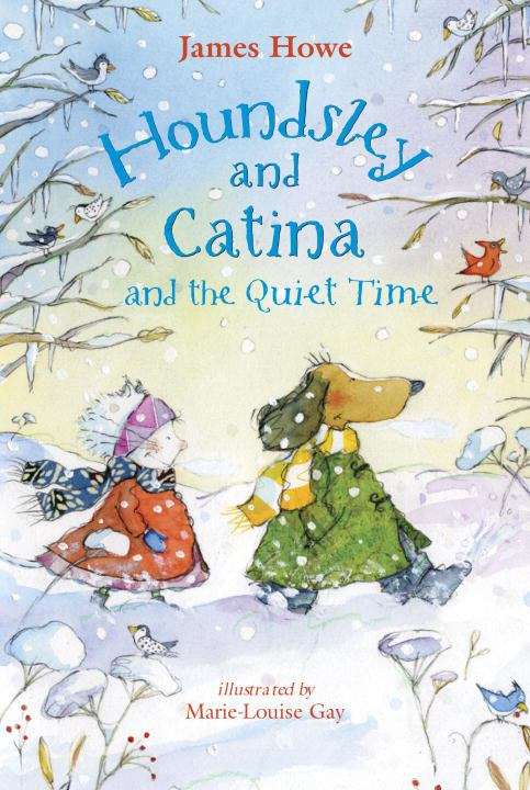 Houndsley and Catina and the Quiet Time (Houndsley and Catina #3)