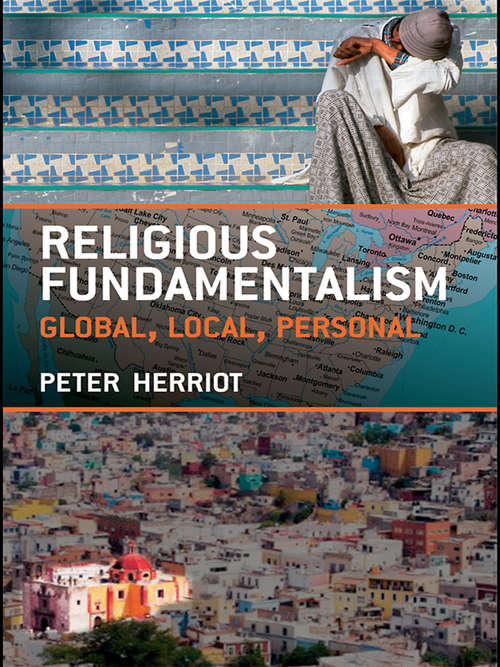 Book cover of Religious Fundamentalism: Global, Local and Personal