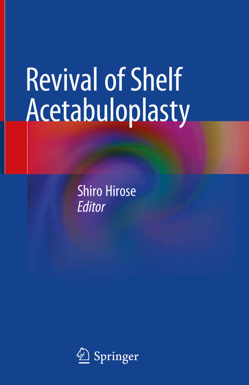 Book cover of Revival of Shelf Acetabuloplasty