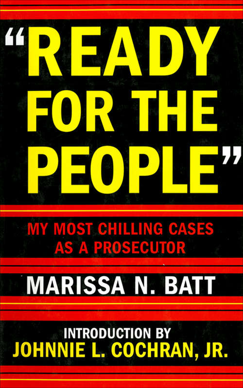 Book cover of Ready for the People: My Most Chilling Cases as a Prosecutor