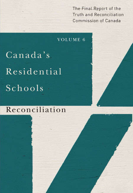 Book cover of Canada's Residential Schools: Reconciliation