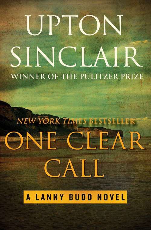 Book cover of One Clear Call (The Lanny Budd Novels #9)