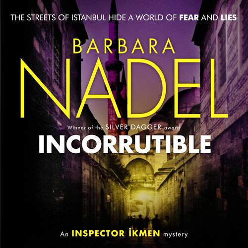 Book cover of Incorruptible (Inspector Ikmen Mystery 20)