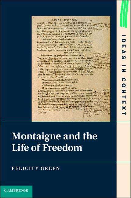 Book cover of Montaigne and the Life of Freedom