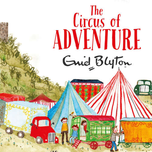 Book cover of The Circus of Adventure (The Adventure Series #2)