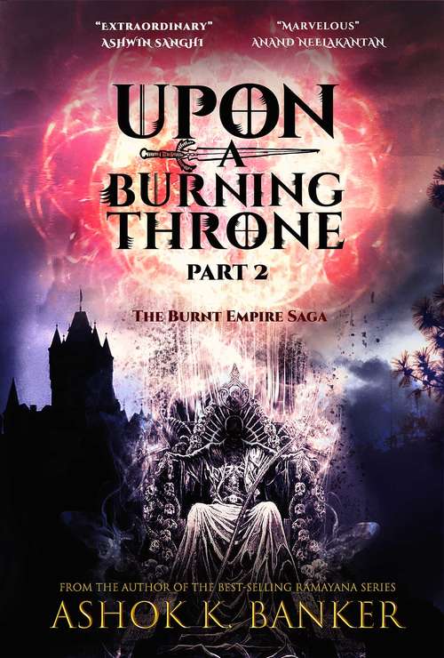 Book cover of Upon a Burning Throne Part Two
