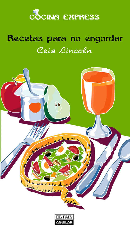 Book cover of Recetas para no engordar (Cocina Express) (Cocina Express: Volumen)
