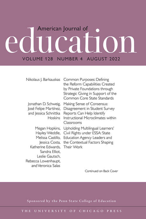 Book cover of American Journal of Education, volume 128 number 4 (August 2022)
