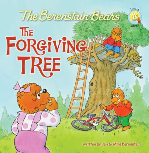 Book cover of The Berenstain Bears and the Forgiving Tree
