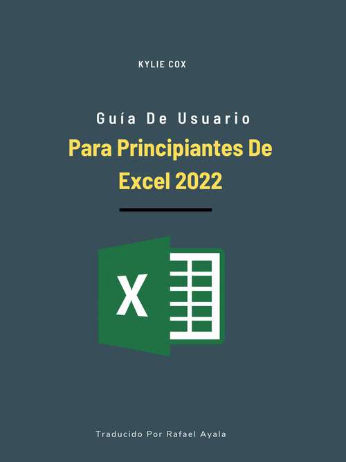 Book cover of Guía de usuario para principiantes de Excel 2022