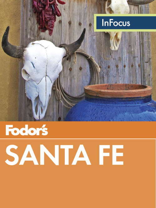Book cover of Fodor's In Focus Santa Fe