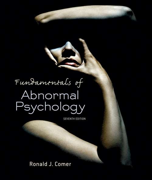 Book cover of Fundamentals of Abnormal Psychology (7th Edition)