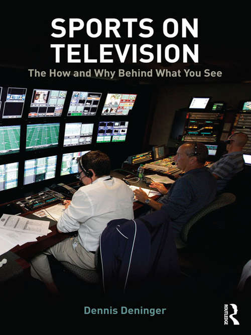 Book cover of Sports on Television: The How and Why Behind What You See