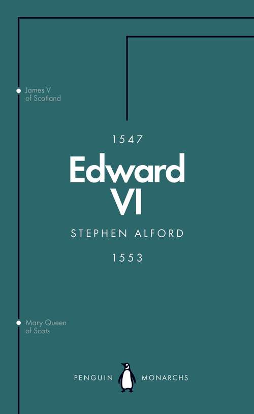 Book cover of Edward VI: The Last Boy King (Penguin Monarchs)