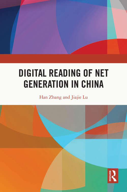 Book cover of Digital Reading of Net Generation in China