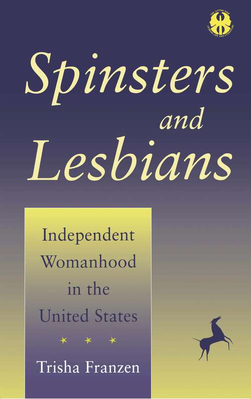 Book cover of Spinsters and Lesbians