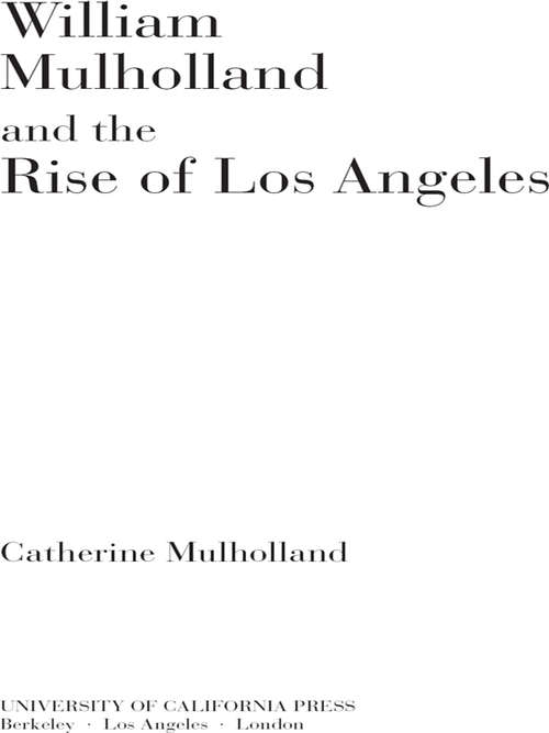 Book cover of William Mulholland and the Rise of Los Angeles