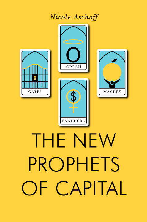 Book cover of The New Prophets of Capital
