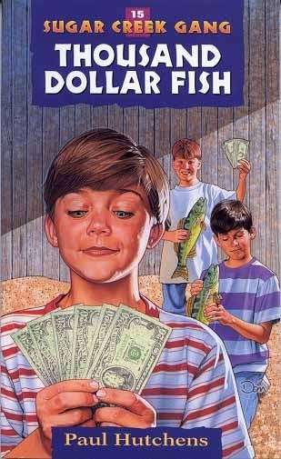Book cover of Thousand Dollar Fish (Sugar Creek Gang #15)