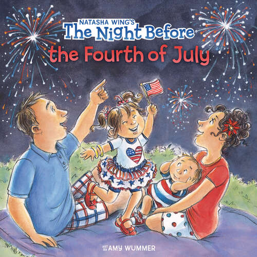 Book cover of The Night Before the Fourth of July (The Night Before)