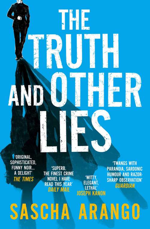 Book cover of The Truth and Other Lies
