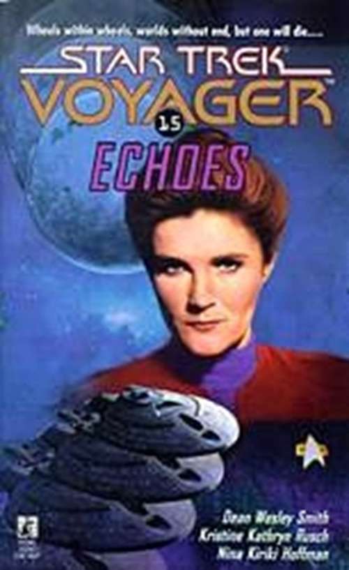 Echoes (Star Trek: Voyager #15)