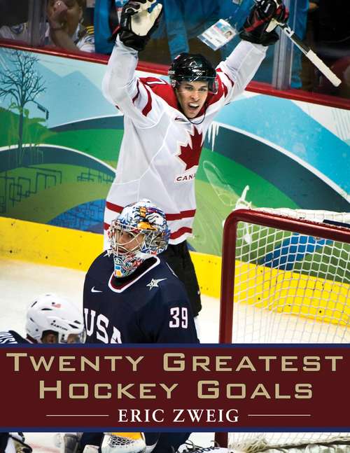 Book cover of Twenty Greatest Hockey Goals