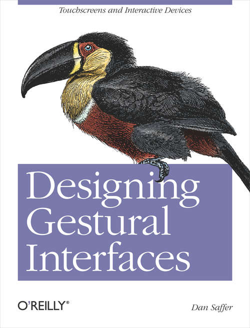 Book cover of Designing Gestural Interfaces: Touchscreens and Interactive Devices
