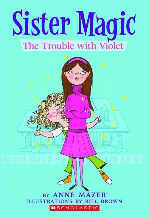 Book cover of The Trouble with Violet (Sister Magic #1)