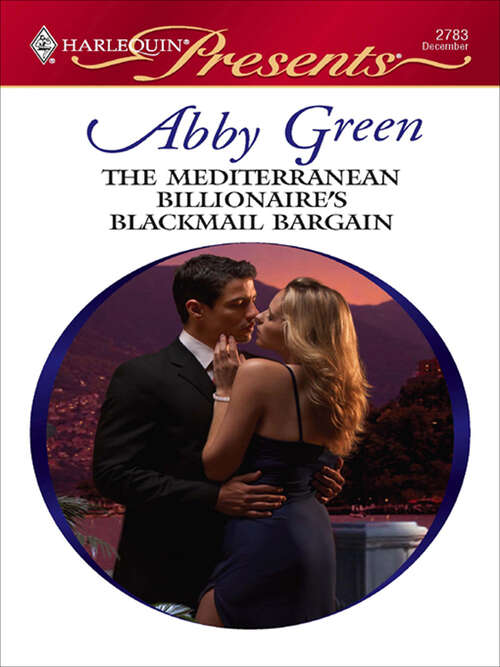 Book cover of The Mediterranean Billionaire's Blackmail Bargain