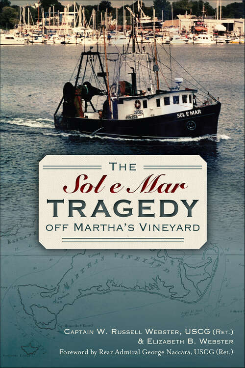 Book cover of The Sol e Mar Tragedy off Martha's Vineyard (Disaster)