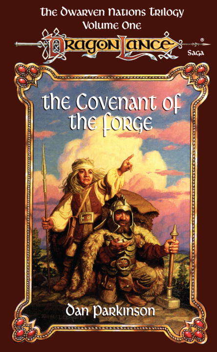 Book cover of The Covenant of the Forge (Dragonlance: Dwarven Nations #1)