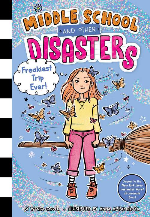 Book cover of Freakiest Trip Ever! (Middle School and Other Disasters)