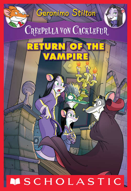 Book cover of Creepella von Cacklefur #4: Return of the Vampire