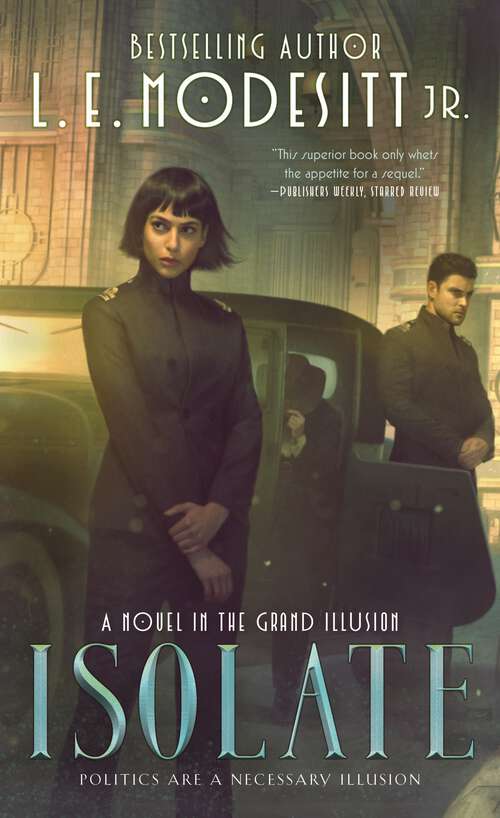 Book cover of Isolate: A Novel in the Grand Illusion (The Grand Illusion #1)