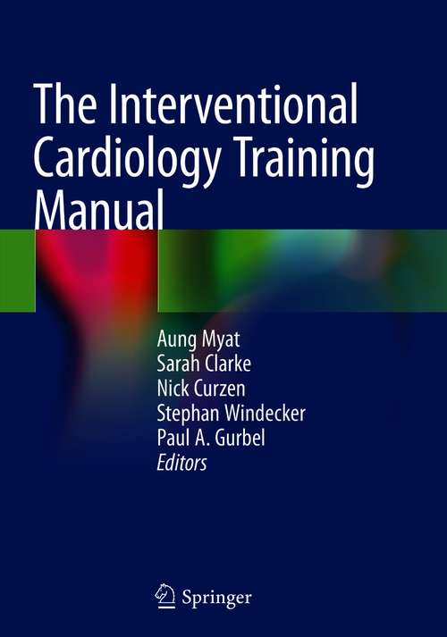 The Interventional Cardiology Training Manual