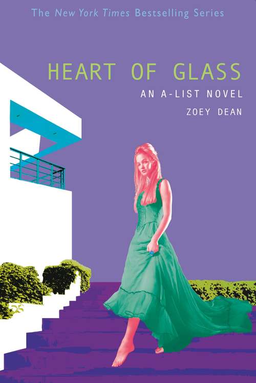 Book cover of The A-List #8: Heart of Glass (An A-List Novel) (The A-List #8)
