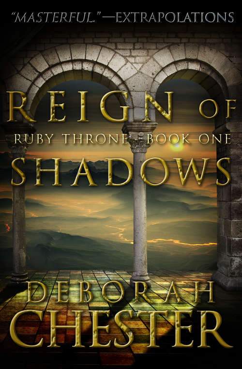 Book cover of Reign of Shadows: The Ruby Throne Trilogy - Book One (The Ruby Throne Trilogy #1)