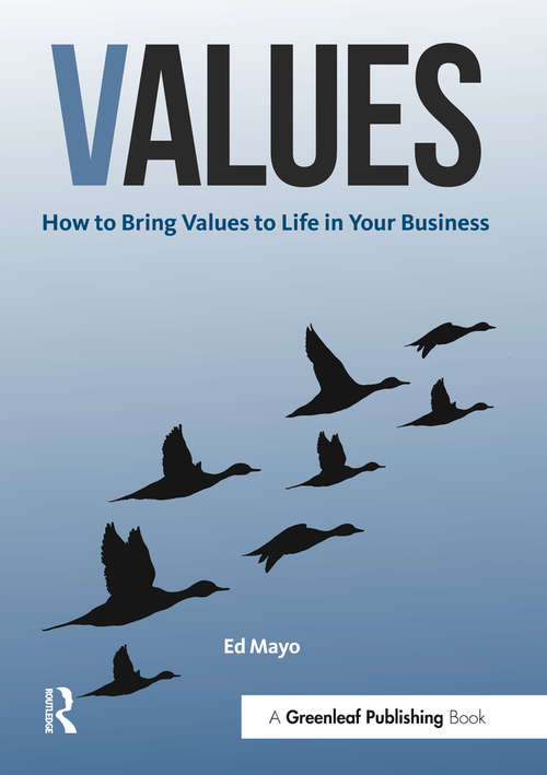 Book cover of Values: How to Bring Values to Life in Your Business
