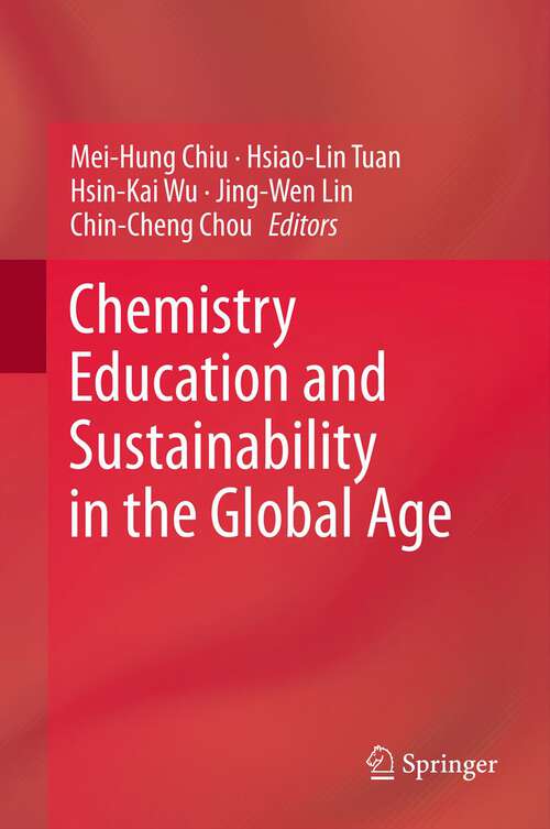 Book cover of Chemistry Education and Sustainability in the Global Age