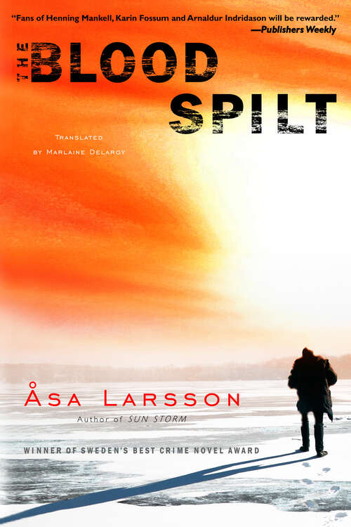 Book cover of The Blood Spilt (Rebecka Martinsson #2)