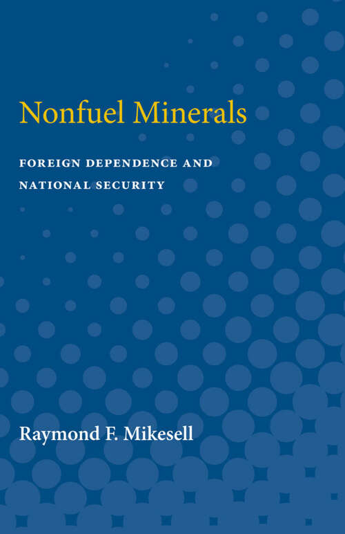 Book cover of Nonfuel Minerals: Foreign Dependence and National Security