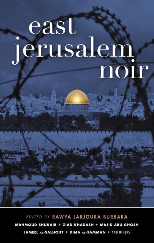 Book cover of East Jerusalem Noir