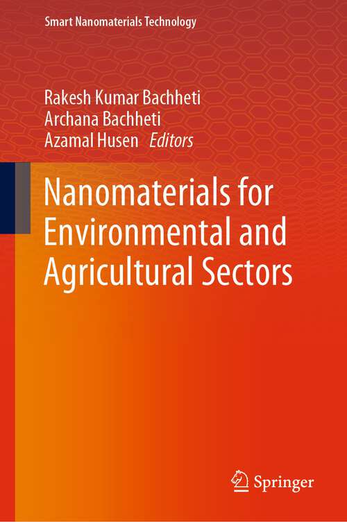 Book cover of Nanomaterials for Environmental and Agricultural Sectors (1st ed. 2023) (Smart Nanomaterials Technology)