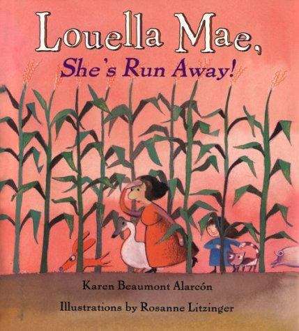Book cover of Louella Mae, She's Run Away!