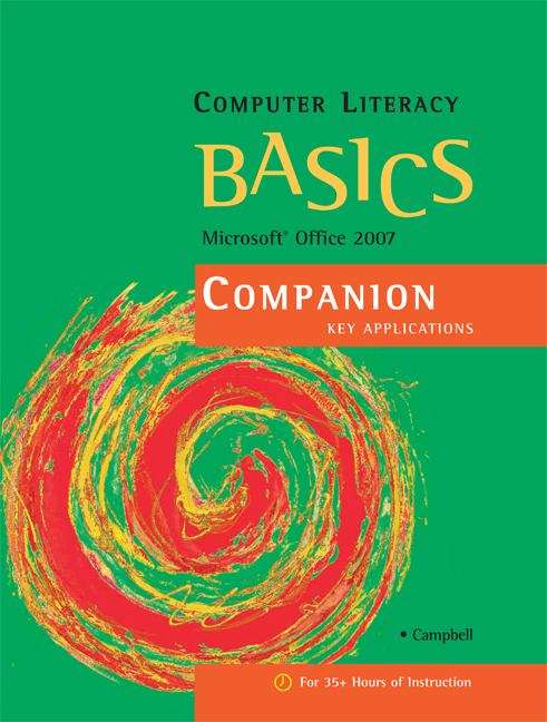 Book cover of Computer Literacy Basics: Microsoft Office 2007 Companion