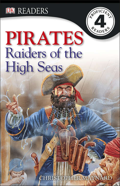 Book cover of DK Readers L4: Pirates: Raiders of the High Seas (DK Readers Level 4)