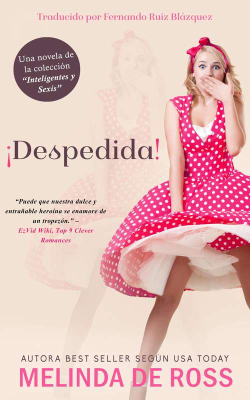 Book cover of ¡Despedida! ('Inteligentes y sexis' #3)